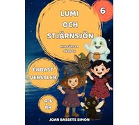 Lumi och stjärnsjön: En magisk saga för nybörjarläsare (4-6 år)