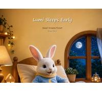 Lumi Sleeps Early: The Forest of Sweet Dreams