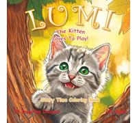 Lumi The Kitten Loves To Play: Story Time Coloring Book