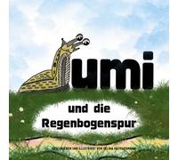 Lumi und die Regenbogenspur