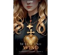 Lumi Wild is the Wind (Tascabile) Eleanora's Sundown