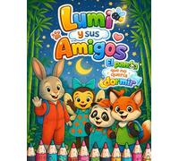 Lumi y sus amigos: El panda que no quería dormir