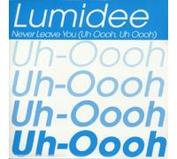 Lumidee - Never Leave You (Uh Oooh Uh Oooh)
