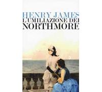 L'umiliazione dei Northmore