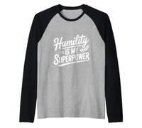 L'umiltà è Il Mio superpotere Maglia con Maniche Raglan