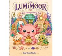 Lumimoor: Cozy Fantasy Coloring Book for Adults and Teens Featuring 50 Enchanted Scenes with Kawaii Animal Characters for Stress Relief and Relaxation