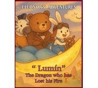 Lumin, The Dragon who has lost his Fire