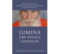 Lumina Din Spatele Gratiilor