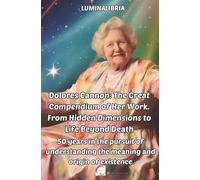 Lumina Libria Dolores Cannon (Tascabile)