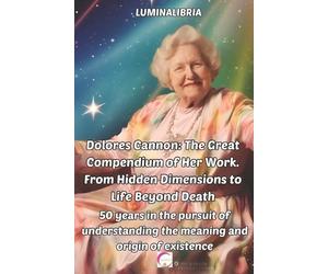Lumina Libria Dolores Cannon (Tascabile)