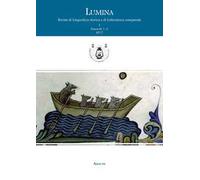 Lumina. Rivista di linguistica storica e di letteratura comparata (2017). Vol. 1/1-2
