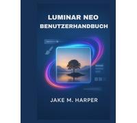 LUMINAR NEO BENUTZERHANDBUCH
