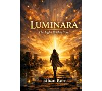 LUMINARA: The Light You Carry Within