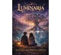 LUMINARIA: Donde la luz aprende a quedarse