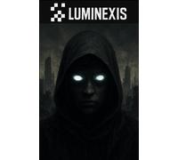 Luminexis and Beyond: A Compilation of Short Stories