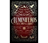 LUMINIFEROS: The Omen of Light: 1