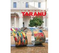 Luminita Taranu. Columna mutãtio. La spirale. Catalogo della mostra (Roma, 21 novembre 2023-21 aprile 2024). Ediz. illustrata