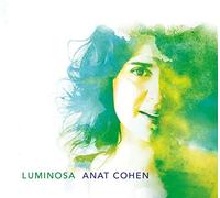 Luminosa by Anat Cohen