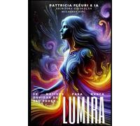 Lumira: 30 cartas para nunca duvidar do seu poder!