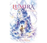 Lumira: El reino sin memoria
