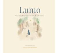 Lumo: un cuento sobre comunicación más allá de las palabras