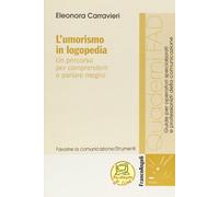 L'umorismo in logopedia. Un percorso per comprendere e parlare meglio
