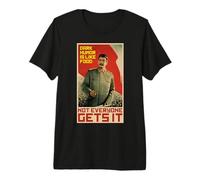 L'umorismo Oscuro è Come Il Cibo Propaganda Comunista Sovietica di Stalin Maglietta Premium