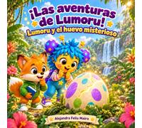 Lumoru y el huevo misterioso