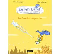 Lumpi Lumpi. La terrible inyección: 3