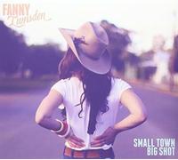 Lumsden, Fanny - Small Town Big Shot