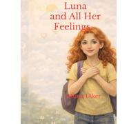 Luna And All Her Feelings