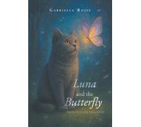 Luna and the Butterfly: Tales of Inner Discovery