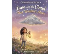 Luna and the Cloud That Wouldn’t Move