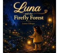 Luna and the Firefly forest