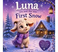 Luna and the First Snow