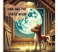 Luna and the Gentle Moon