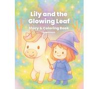 Luna and the Lost Little Witch: A Gentle Unicorn Coloring Storybook for Kids Ages 4-8
