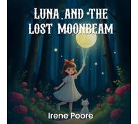 Luna and the Lost Moonbeam