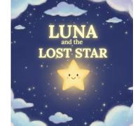 LUNA and the LOST STAR: Picture Book for Children