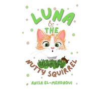 Luna and The Nutty Squirrel