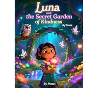 Luna and the Secret Garden of Kindness