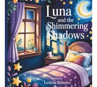 Luna and the Shimmering Shadows