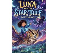 Luna and the Star Thief: The Puddlebrook Tales - Book One