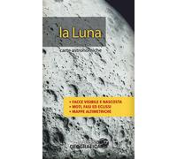 Luna. Carte astronomiche - AA.VV.