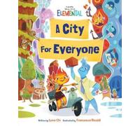 Luna Chi Disney/Pixar Elemental A City for Everyone (Copertina rigida)