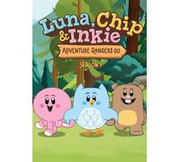 Luna, Chip & Inkie: Stagione Uno [DVD]