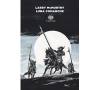 Luna comanche - McMurtry Larry