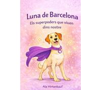 Luna de Barcelona: Els superpoders que viuen dins nostre