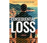 Luna de Casanova Robin MacKie Consequential Loss (Tascabile)