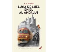 LUNA DE MIEL EN EL AL ÁNDALUS